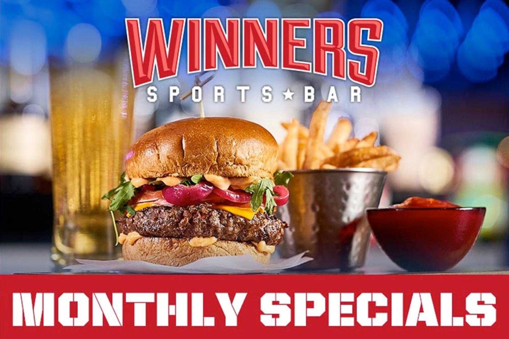 Winners Sports Bar Monthly Specials